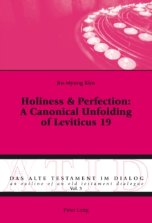 Holiness & Perfection: a Canonical Unfolding of Leviticus 19