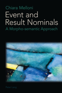 Event and Result Nominals : A Morpho-semantic Approach