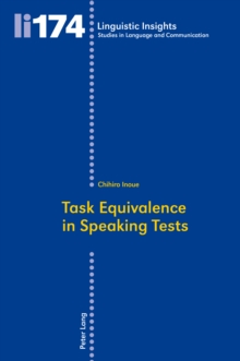 Task Equivalence in Speaking Tests : Investigating the Difficulty of Two Spoken Narrative Tasks