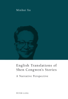 English Translations of Shen Congwen's Stories : A Narrative Perspective