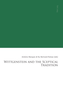 Wittgenstein and the Sceptical Tradition