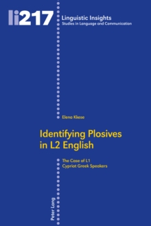 Identifying Plosives in L2 English : The Case of L1 Cypriot Greek Speakers