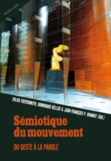 Semiotique du mouvement : Du geste a la parole