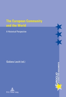 The European Community and the World : A Historical Perspective