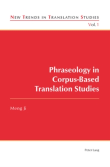 Phraseology in Corpus-Based Translation Studies