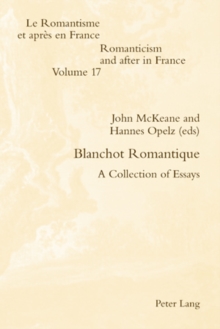 Blanchot Romantique : A Collection of Essays