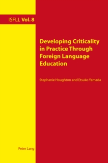 Developing Criticality in Practice Through Foreign Language Education