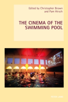 The Cinema of the Swimming Pool