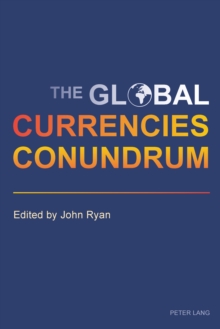 The Global Currencies Conundrum