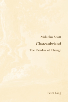 Chateaubriand : The Paradox of Change