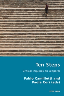 Ten Steps : Critical Inquiries on Leopardi