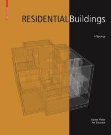 Residential Buildings : A Typology