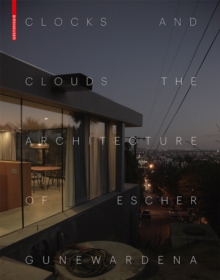 Clocks and Clouds : The Architecture of Escher GuneWardena