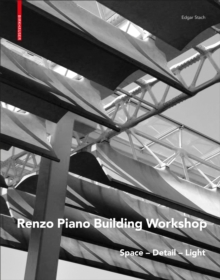 Renzo Piano : Space - Detail - Light