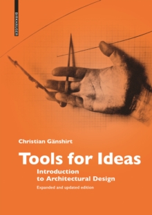 Tools for Ideas : Introduction to Architectural Design