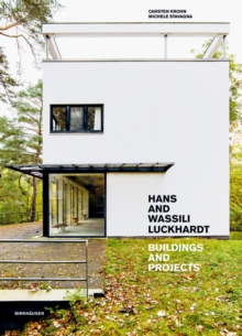 Hans and Wassili Luckhardt : Buildings and Projects