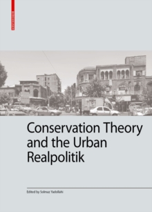 Conservation Theory and the Urban Realpolitik