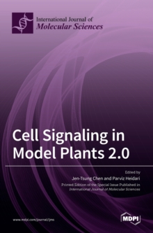 Cell Signaling in Model Plants 2.0