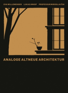 Analoge Altneue Architektur : Monograph, Hardback Book Analoge Altneue Architektur : Monograph, Hardback Book