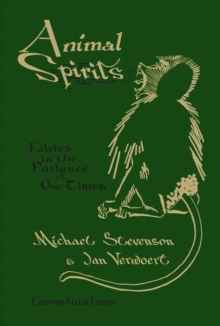 Michael Stevenson & Jan Verwoert : Animal Spirits, Hardback Book Michael Stevenson & Jan Verwoert : Animal Spirits, Hardback Book