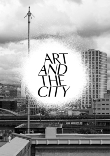 Art and the City: A Public Art Project