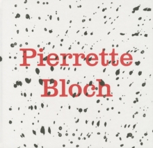 Pierrette Bloch, Hardback Book Pierrette Bloch, Hardback Book