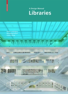 Libraries - A Design Manual