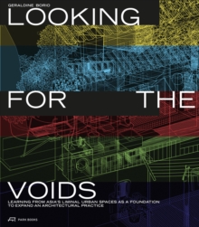 Looking for the Voids : Learning from Asias Liminal Urban Spaces as a Foundation to Expand an Architectural Practice