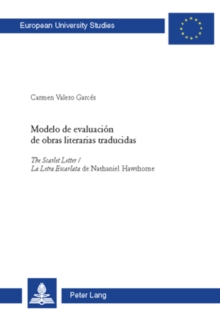 Modelo de evaluacion de obras literarias traducidas : "The Scarlet Letter "/ "La Letra Escarlata" de Nathaniel Hawthorne, Paperback Book Modelo de evaluacion de obras literarias traducidas : "The Scarlet Letter "/ "La Letra Escarlata" de Nathaniel Hawthorne, Paperback Book