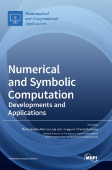 Numerical and Symbolic Computation : Developments and Applications