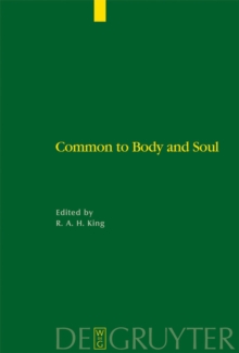 Common to Body and Soul : Philosophical Approaches to Explaining Living Behaviour in Greco-Roman Antiquity