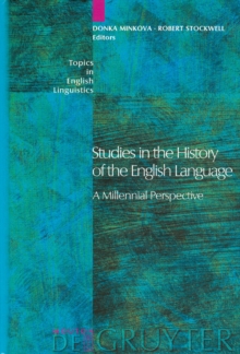 Studies in the History of the English Language : A Millennial Perspective