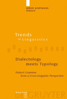 Dialectology meets Typology : Dialect Grammar from a Cross-Linguistic Perspective