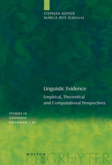 Linguistic Evidence : Empirical, Theoretical and Computational Perspectives