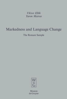 Markedness and Language Change : The Romani Sample