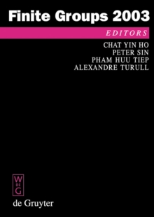 Finite Groups 2003 : Proceedings of the Gainesville Conference on Finite Groups, March 6 - 12, 2003