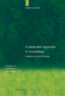 A Minimalist Approach to Scrambling : Evidence from Persian