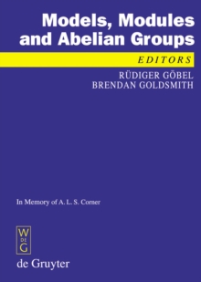 Models, Modules and Abelian Groups : In Memory of A. L. S. Corner