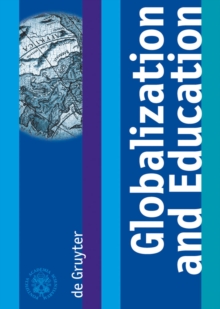 Globalization and Education : Proceedings of the Joint Working Group, The Pontifical Academy of Sciences, The Pontifical Academy of Social Sciences, 19 - 17 November 2005, Casino Pio IV