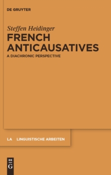 French anticausatives : A diachronic perspective