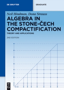 Algebra in the Stone-Cech Compactification : Theory and Applications