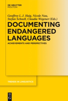 Documenting Endangered Languages : Achievements and Perspectives