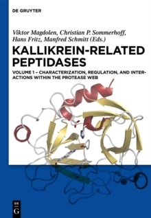 Characterization, regulation, and interactions within the protease web