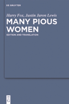 Many Pious Women : Edition and Translation