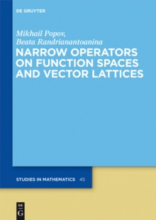 Narrow Operators on Function Spaces and Vector Lattices