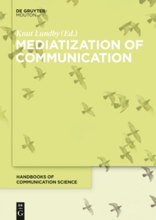 Mediatization of Communication