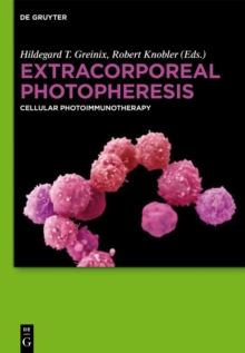 Extracorporeal Photopheresis : Cellular Photoimmunotherapy