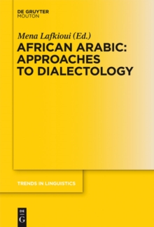 African Arabic: Approaches to Dialectology