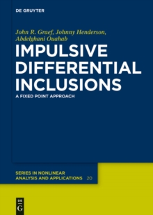 Impulsive Differential Inclusions : A Fixed Point Approach