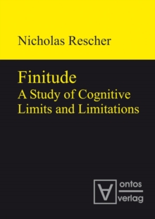 Finitude : A Study of Cognitive Limits and Limitations